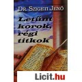 Szigeti Jenő: LETŰNT KOROK, RÉGI TITKOK