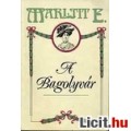 Marlitt E.: A Bagolyvár