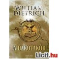 Eladó William Dietrich: A dakotakód - Ethan Gage