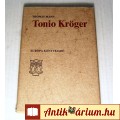 Eladó Tonio Kröger (Thomas Mann) 1975 (kétnyelvű) 8kép+tartalom