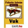 Fekete István: VUK (Fekete István művei) - könyv