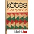 Eladó Gyulai Irén: KÖTÉS-HORGOLÁS 1975