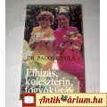 Eladó Elhízás, Koleszterin, Fogyókúrák (Pados Gyula) 1990 (viseltes) 5kép+ta