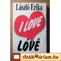 Eladó I Love Lóvé (László Erika) 1996 (Regény) 7kép+tartalom