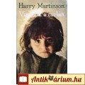 Harry Martinson: VIRÁGZIK A CSALÁN