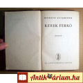Kerek Ferkó (Móricz Zsigmond) 1939 (Szépirodalom) Athenaeum Kiadása