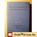 Kereszteslovagok II. (Henryk Sienkiewicz) 1975 (csak a II.kötet !!) --