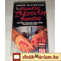 Sunday Bloody Sunday (Drew Mackenzie) 1992 (Angol nyelvű) 5képpel