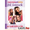 Eladó Mary-Kate and Ashley: 16 LESZEK - Az első előtti csók