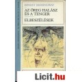 Eladó Ernest Hemingway: AZ ÖREG HALÁSZ ÉS A TENGER/Elbeszélések