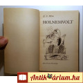 Holnemvolt (A. A. Milne) 1983 (8kép+tartalom)