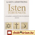 Karen Armstrong: ISTEN TÖRTÉNETE - A judaizmus, a kereszténység és az
