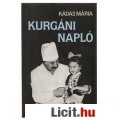Eladó Kádas Mária: KURGÁNI NAPLÓ (Új könyv!)