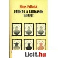 Eladó Hans Fallada: FARKAS A FARKASOK KÖZÖTT
