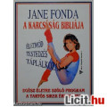 Eladó Jane Fonda A ​karcsúság bibliája