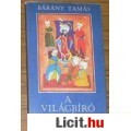 Eladó Bárány Tamás: A VILÁGBÍRÓ KIRÁLY