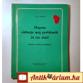 Eladó Hogyan Oldhatja Meg Problémáit 24 Óra Alatt? (J.M. Pietri) 1997 (8kép+