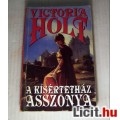 A Kísértetház Asszonya (Victoria Holt) 1997 (5kép+Tartalom) Romantikus