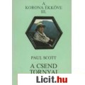 Scott: A KORONA ÉKKÖVE,  A SKORPIÓ NAPJA,  A CSEND TORNYAI