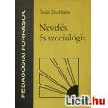 Eladó Durkheim: NEVELÉS ÉS SZOCIOLÓGIA