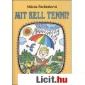 Eladó Mária Stefánková: MIT KELL TENNI?