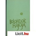 Eladó PORTER: BOLONDOK HAJÓJA