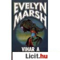 Eladó Evelyn Marsh: VIHAR A KÓRHÁZ FELETT - ÚJSZERŰ!