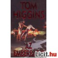 Eladó Tom Higgins: Az emberbarát