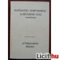 Eladó Nathaniel Hawthorne: A HÉTORMU HÁZ