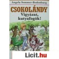 Eladó Angela Sommer-Bodenburg: CSOKOLÁNDY: VIGYÁZAT KUTYAFOGÓK!