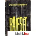 Dexter Masters: BALESET
