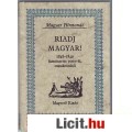 RIADJ MAGYAR! 1848-1849 fametszetek ponyvái, csatakrónikái