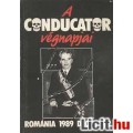 Moldován: A CONDUCATOR VÉGNAPJAI /Románia 1989 december