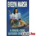 Evelyn Marsh: A HALÁL KÉTSZER CSENGET