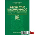 Eladó MAGYAR NYELV ÉS KOMMUNIKÁCIÓ / Tankönyv az 5-6 évfolyam számára