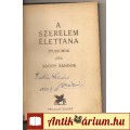 Eladó Bródy Sándor: A SZERELEM ÉLETTANA (1922)