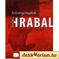 Eladó Bohumil Hrabal: SZÍNLENYOMATOK