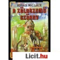 Eladó Edgar Wallace: A ZÖLDSZEMŰ SZÖRNY