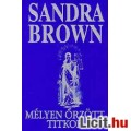 Sandra Brown: Mélyen őrzött titkok