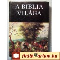 A Biblia Világa (Rapcsányi László) 1981 (6kép+tartalom)
