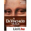 Michael Haag - Veronica Haag: A Da Vinci-kód világa