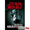 Star Wars Halálosztag könyv / regény - újszerű állapotú Joe Schreiber Csillagok Háborúja könyv, ered