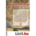 Bálint A: A MODERN HÁBORÚK KÉPES ATLASZA (Csaták-fegyverek-haditiechni