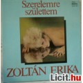 Eladó Szerelemre születtem - ZOLTÁN ERIKA (1987) - RETRO DISCO!!!