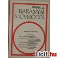 Eladó BARANYAI MŰVELŐDÉS 1985/2