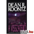 Dean R. Koontz: A visszatérő