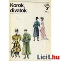 Eladó Mialkovszky Erzsébet: Korok, divatok - Búvár zsebkönyvek