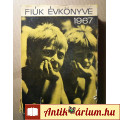 Eladó Fiúk Évkönyve 1967 (Szabó Valéria) 10kép+tartalom