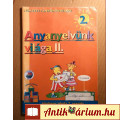 Eladó Anyanyelvünk Világa II. Tankönyv (2005) 7.kiadás