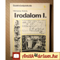 Irodalom 1. Tankönyv (Mohácsy Károly) Szakközépiskola (1985) 7.kiadás
